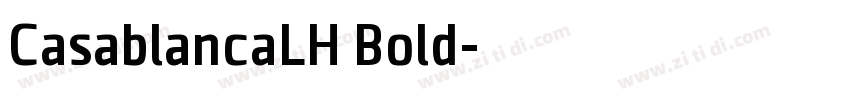 CasablancaLH Bold字体转换 CasablancaLH Bold字体转换